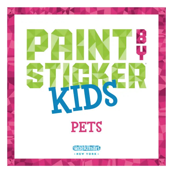 Paint by Sticker Kids: Pets - Artsy Abode